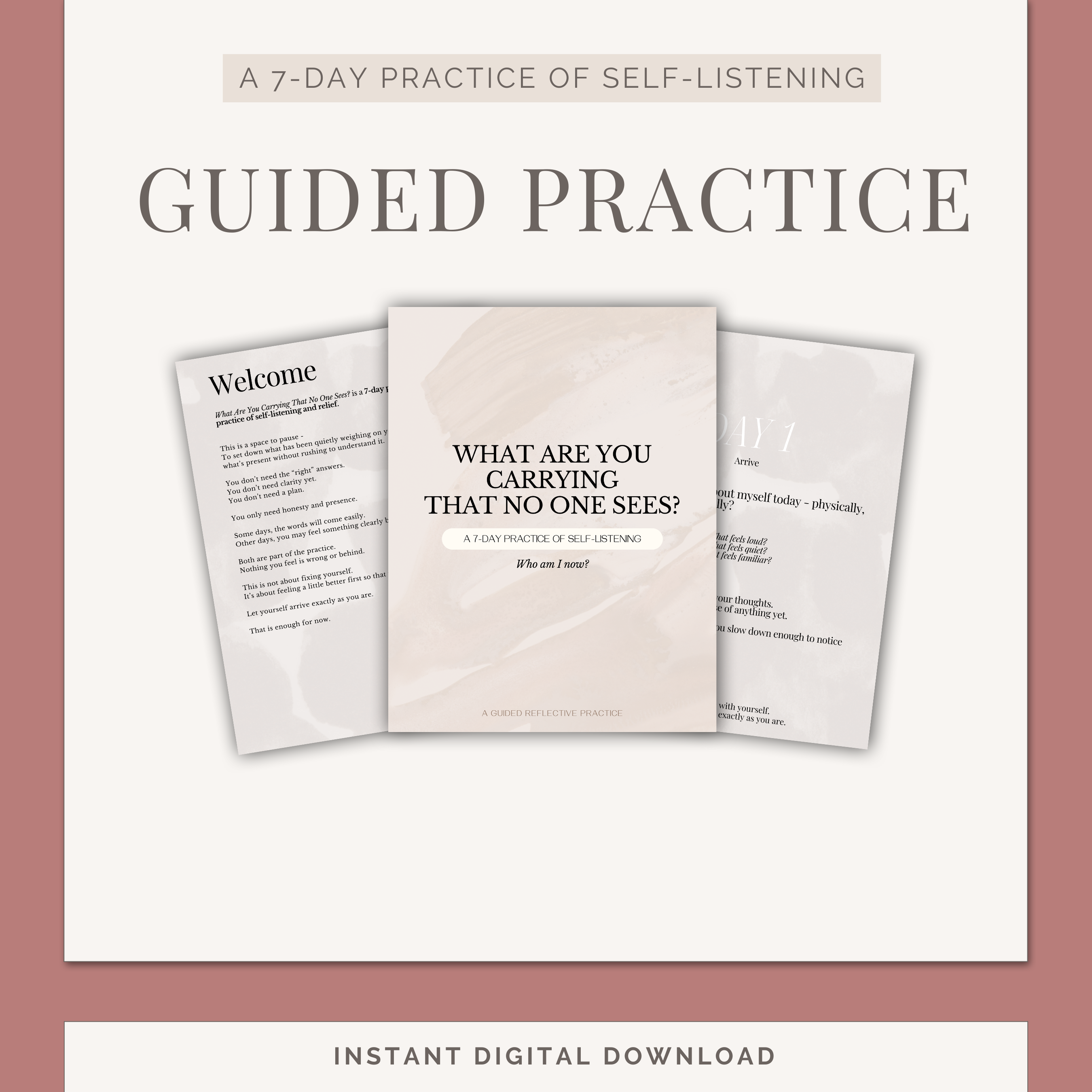 WHAT ARE YOU CARRYING THAT NO ONE SEES? - A 7-Day Practice of Self-Listening
